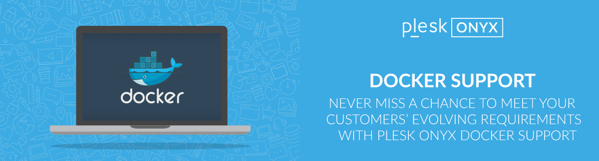 what's new plesk onyx: docker